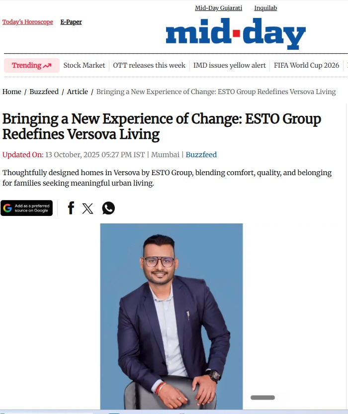 Bringing a new experience of change: ESTO Group redefines Versova living · Mid-Day